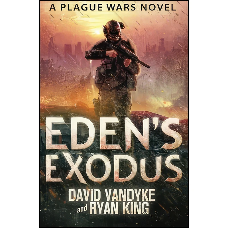 کتاب Edens Exodus اثر David VanDyke and Ryan King انتشارات David VanDyke