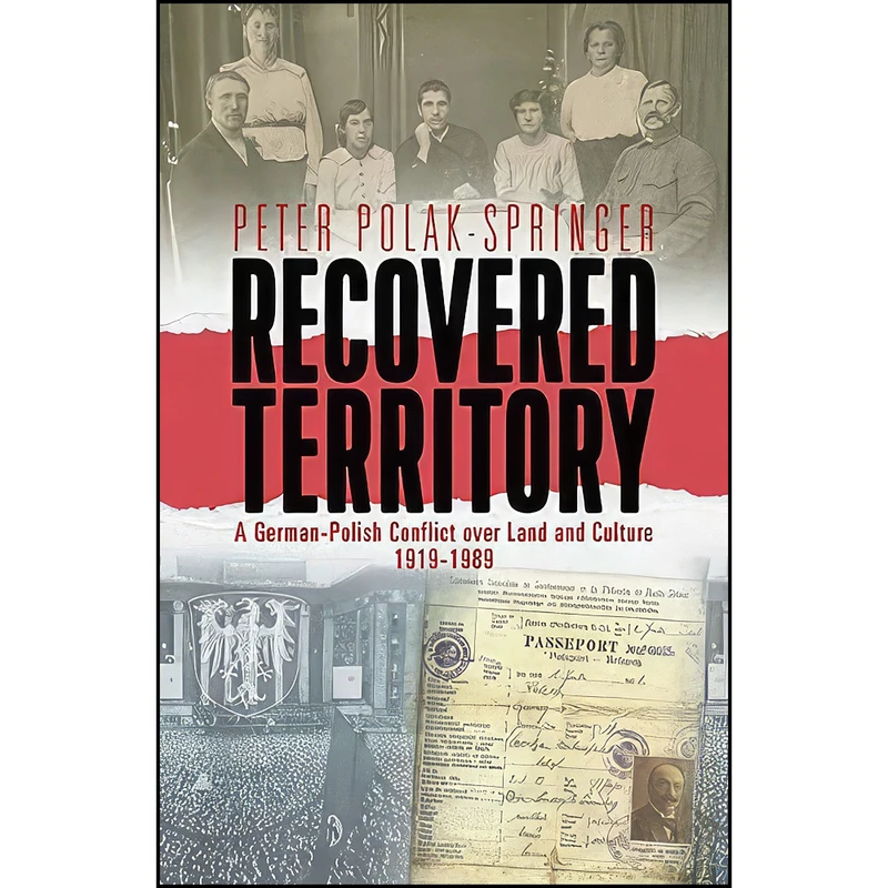کتاب Recovered Territory اثر Peter Polak-Springer انتشارات Berghahn Books