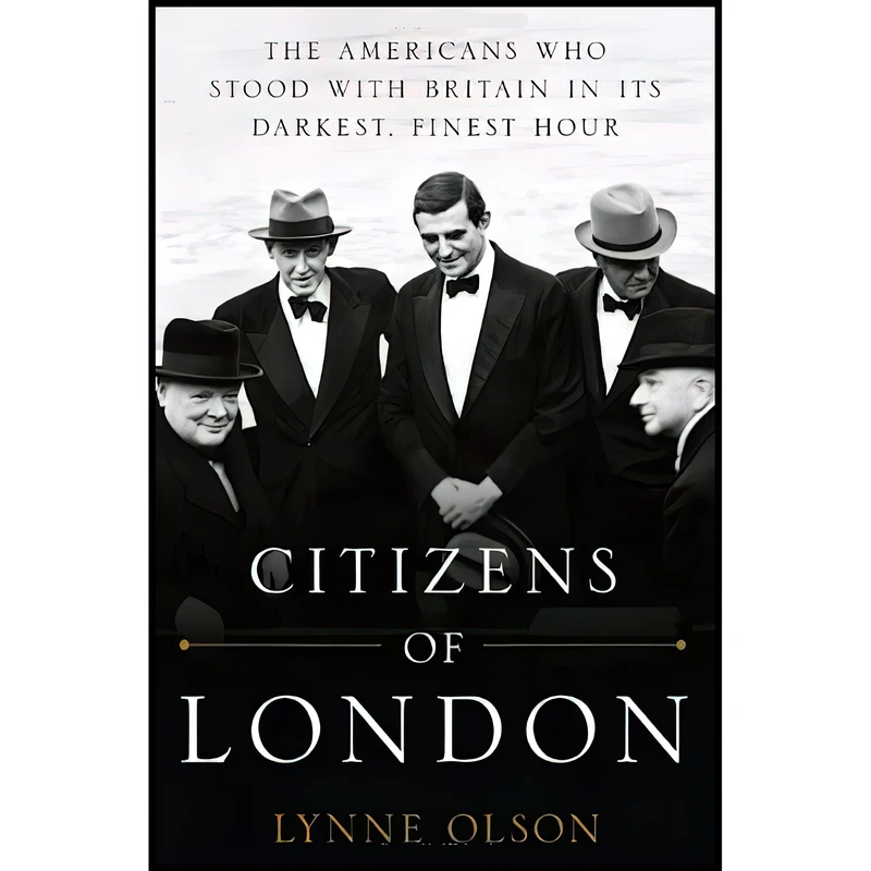 کتاب Citizens of London اثر Lynne Olson انتشارات Random House