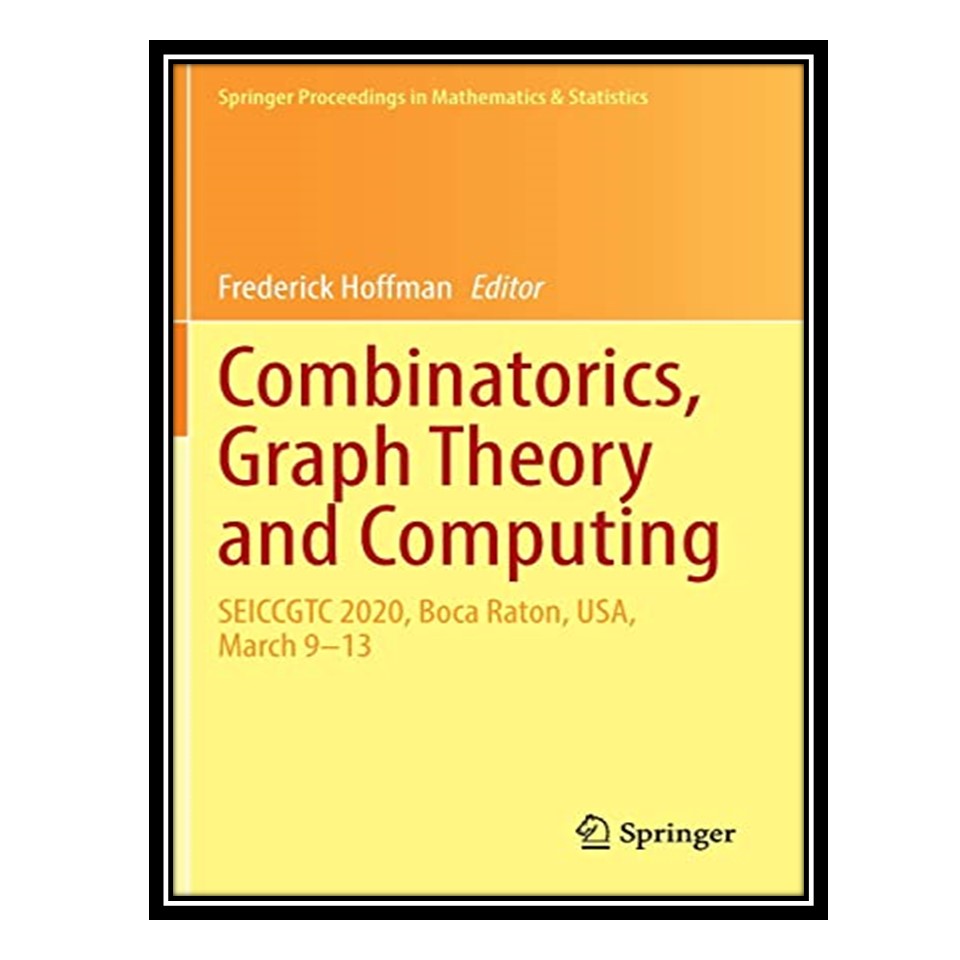 قیمت و خرید کتاب Combinatorics, Graph Theory and Computing