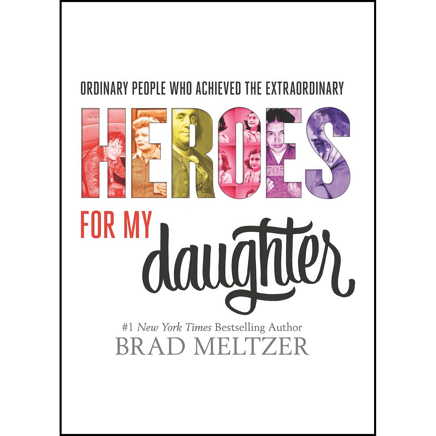 کتاب Heroes for My Daughter اثر Brad Meltzer انتشارات HarperCollins