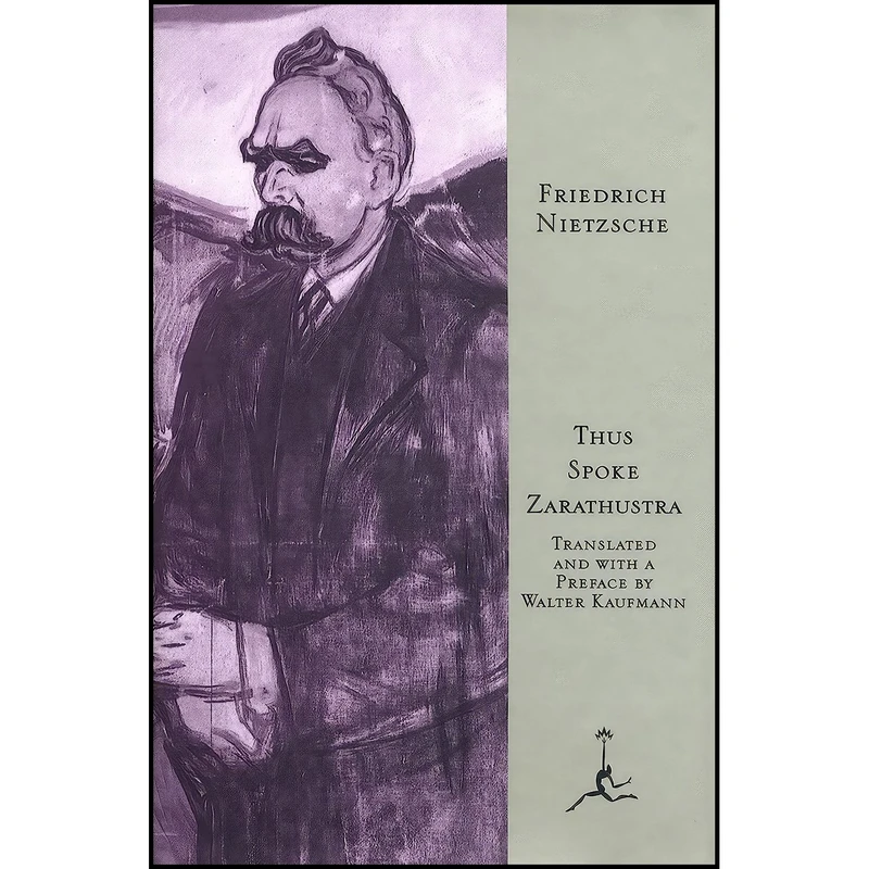 کتاب Thus Spoke Zarathustra اثر Friedrich Nietzsche and Walter Kaufmann انتشارات Modern Library