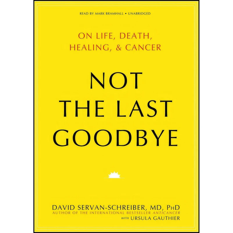 کتاب Not the Last Goodbye اثر جمعي از نويسندگان انتشارات Blackstone Audio, Inc
