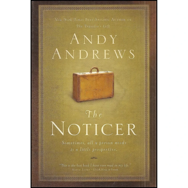 کتاب The Noticer. اثر Andy Andrews انتشارات Thomas Nelson
