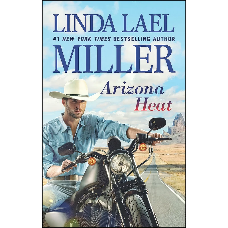 کتاب Arizona Heat  اثر Linda Lael Miller انتشارات HQN