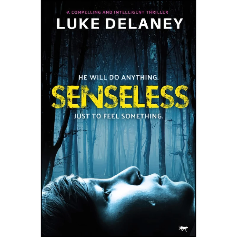 کتاب Senseless اثر Luke Delaney انتشارات تازه ها
