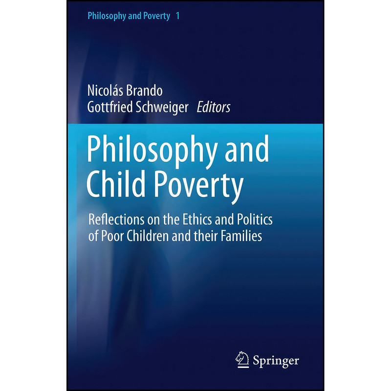 Gottfried Springer قیمت و خرید کتاب Philosophy and Child Poverty اثر Nicolás Brando and ...