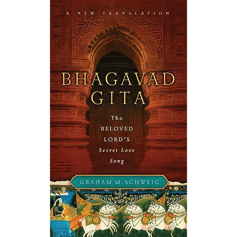 کتاب Bhagavad Gita اثر Graham M. Schweig انتشارات HarperOne