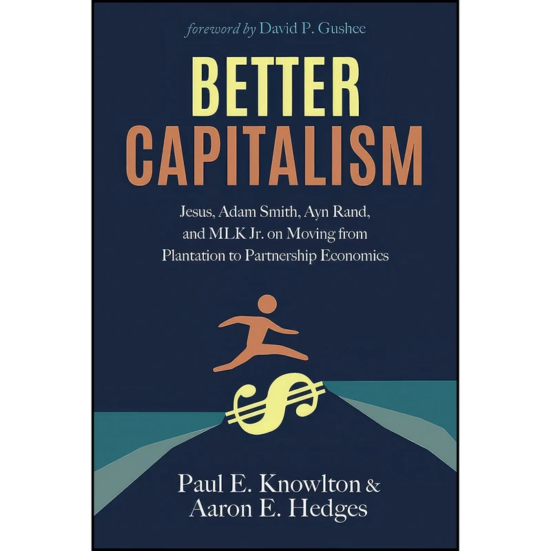 کتاب Better Capitalism اثر Aaron E Hedges and David P Gushee انتشارات Cascade Books