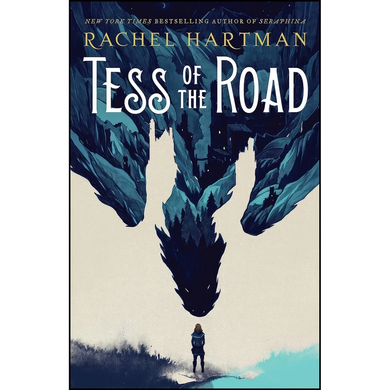 کتاب Tess of the Road اثر Rachel Hartman انتشارات Random House Books for Young Readers