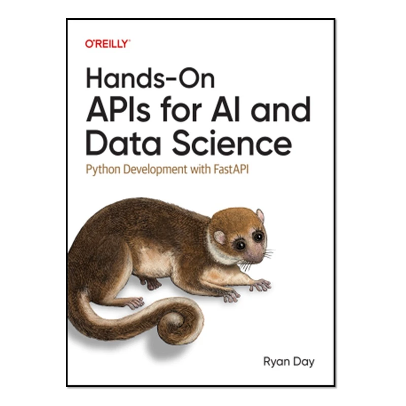 کتاب Hands-On APIs for AI and Data Science اثر Ryan Day انتشارات آوای مؤلف