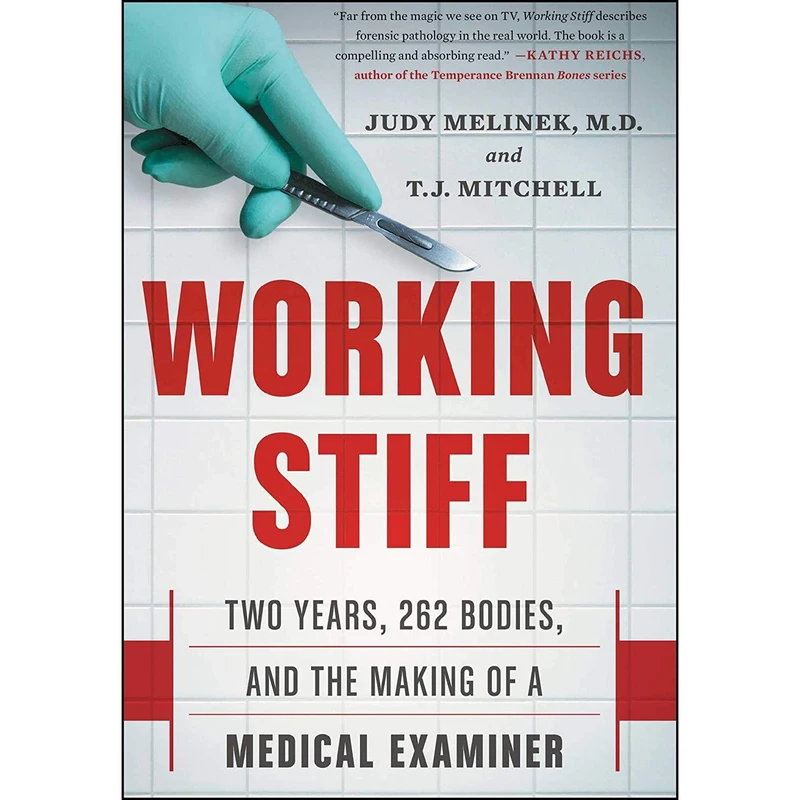 کتاب Working Stiff اثر Judy Melinek MD and T.J. Mitchell انتشارات Scribner