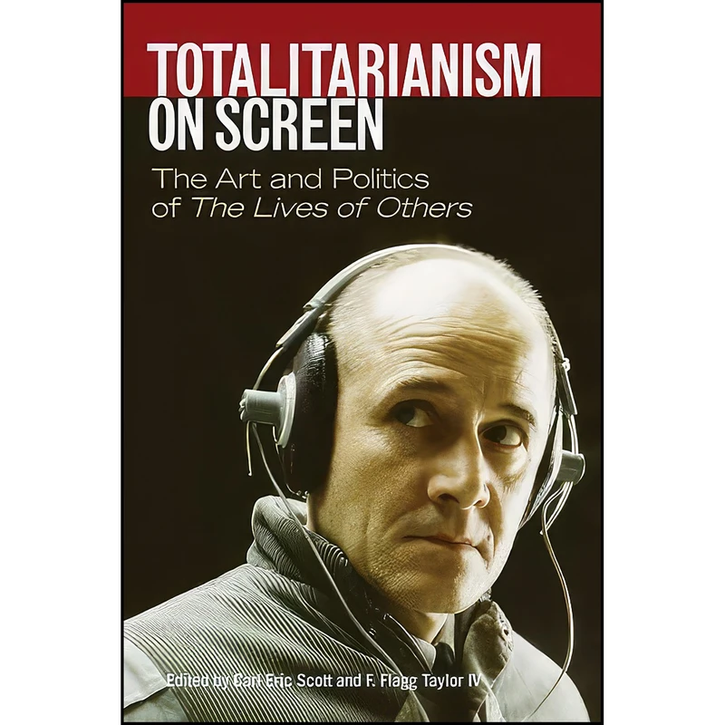 کتاب Totalitarianism on Screen اثر جمعي از نويسندگان انتشارات University Press of Kentucky