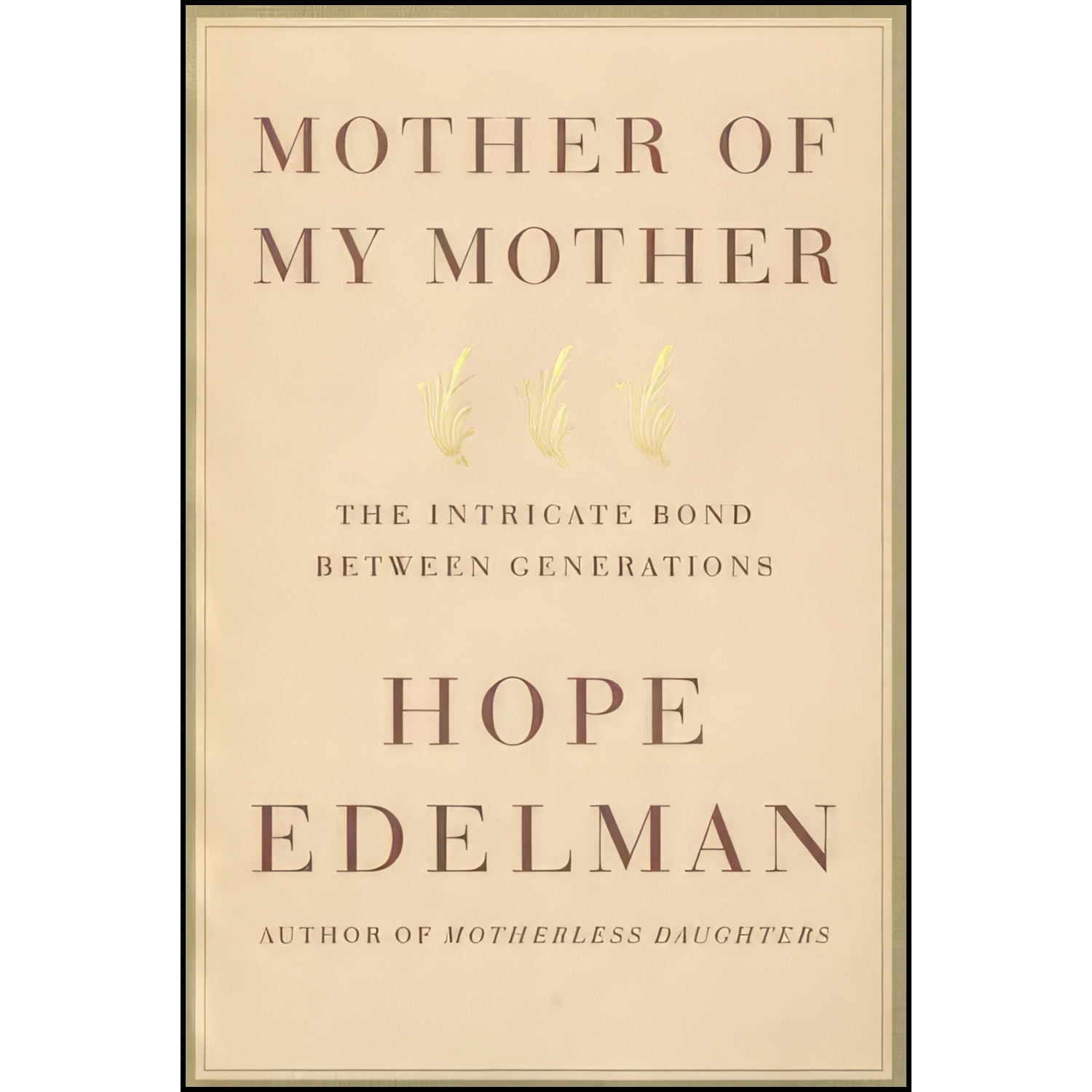 کتاب Mother of My Mother اثر Hope Edelman انتشارات The Dial Press