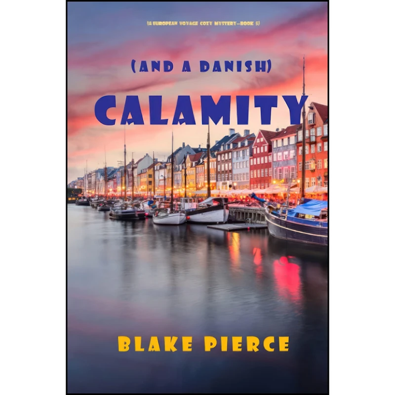 کتاب Calamity  اثر Blake Pierce انتشارات تازه ها