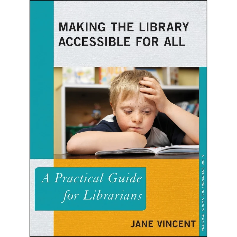 کتاب Making the Library Accessible for All اثر Jane Vincent انتشارات بله