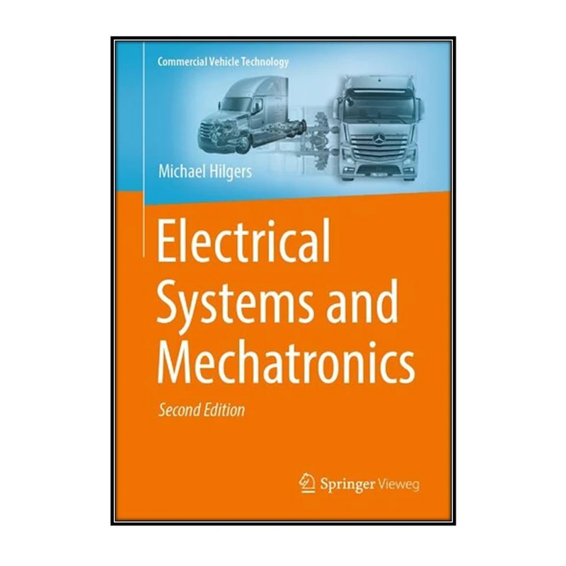   کتاب Electrical Systems and Mechatronics اثر Michael Hilgers انتشارات مؤلفين طلايي