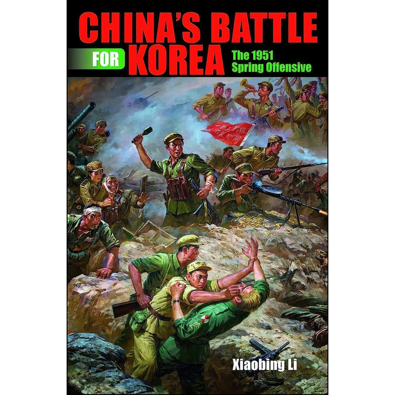 کتاب China's Battle for Korea اثر Xiaobing Li انتشارات Indiana University Press