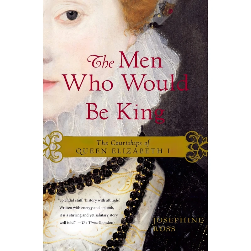 کتاب The Men Who Would Be King اثر Josephine Ross انتشارات William Morrow