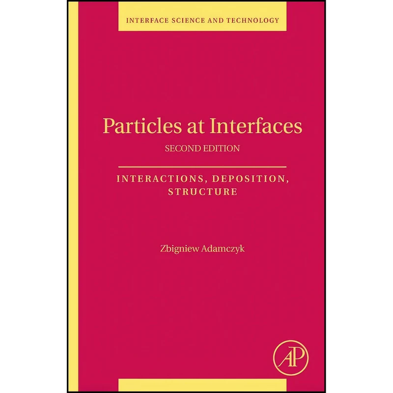 کتاب Particles at Interfaces اثر Zbigniew Adamczyk انتشارات Academic Press