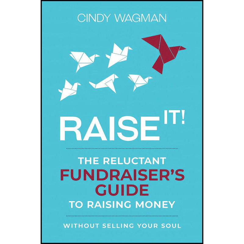 کتاب RAISE IT! اثر Cindy Wagman انتشارات بله