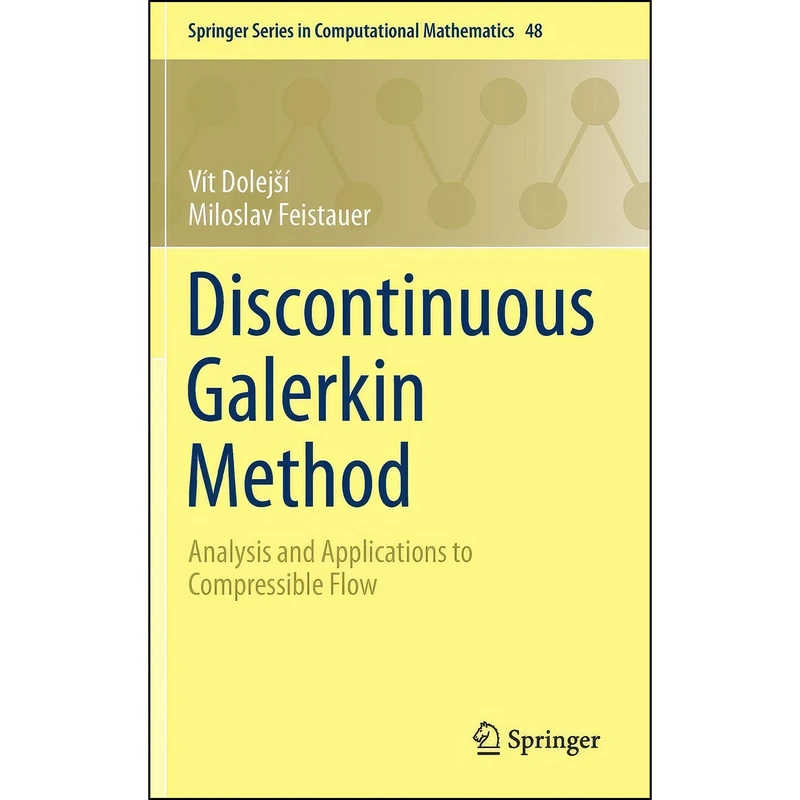 کتاب Discontinuous Galerkin Method اثر جمعي از نويسندگان انتشارات Springer