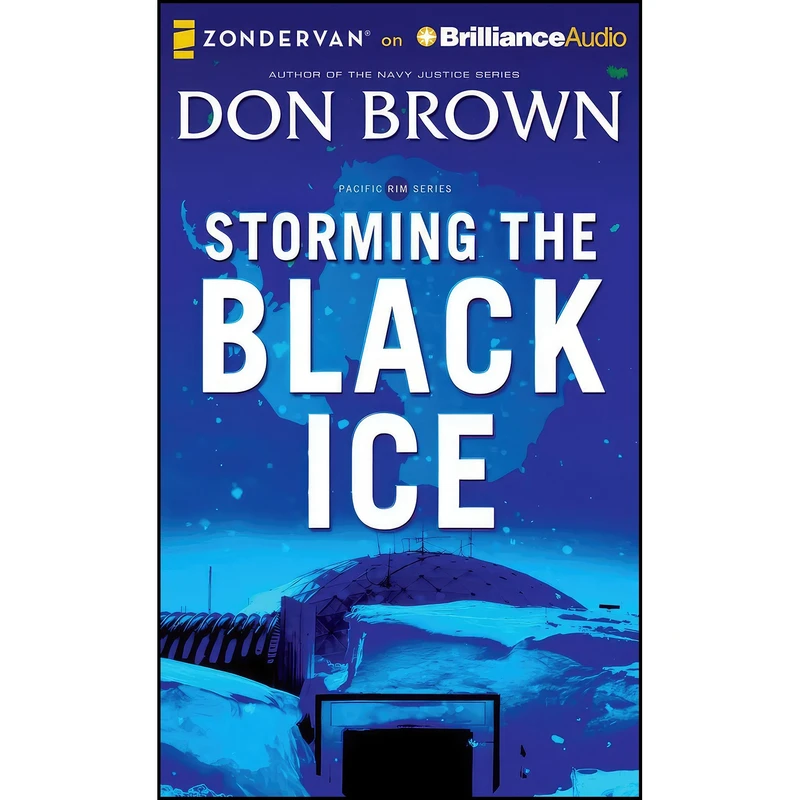کتاب Storming the Black Ice اثر Don Brown and Simon Bubb انتشارات Zondervan on Brilliance Audio