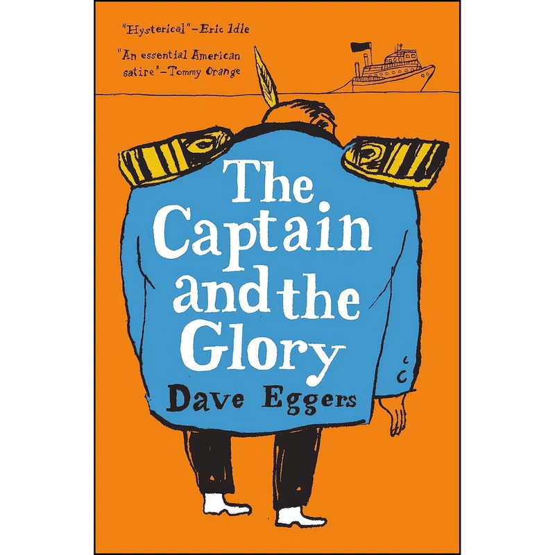کتاب The Captain and the Glory اثر Dave Eggers انتشارات Knopf