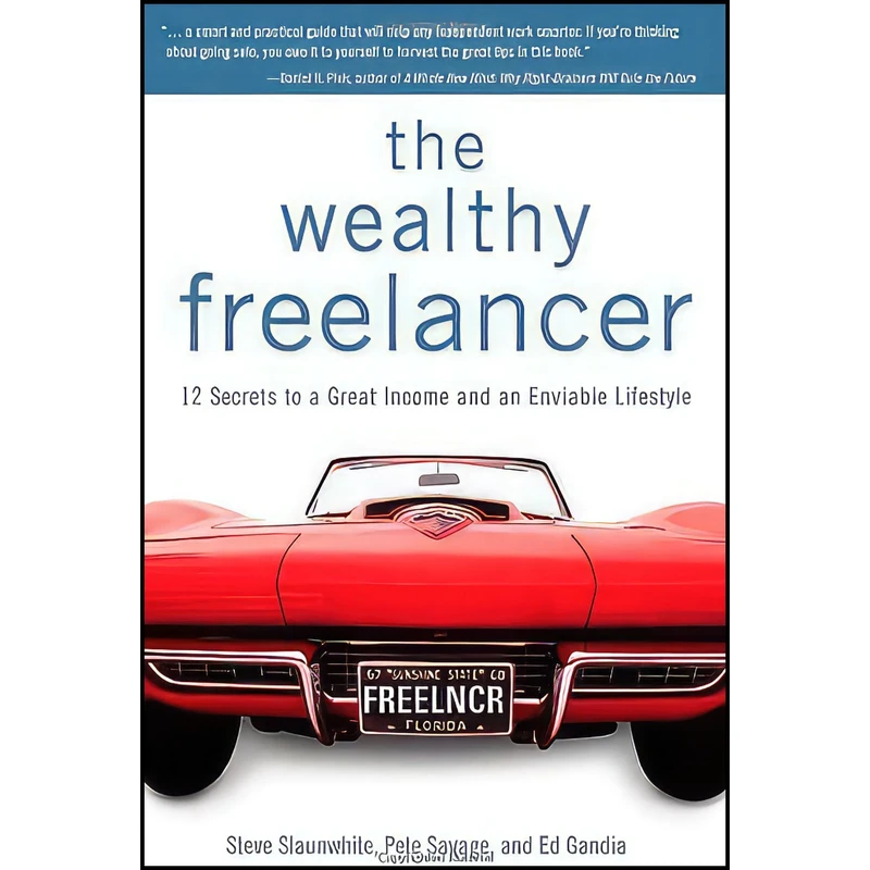 کتاب The Wealthy Freelancer اثر جمعي از نويسندگان انتشارات ALPHA