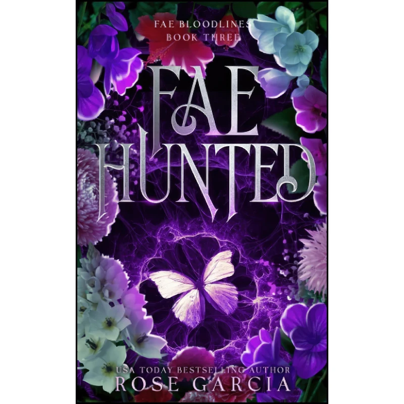 کتاب Fae Hunted  اثر Rose Garcia انتشارات تازه ها