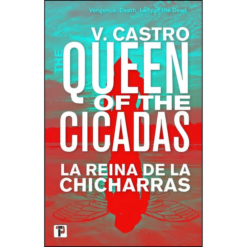 کتاب The Queen of the Cicadas  اثر V Castro انتشارات Flame Tree Press