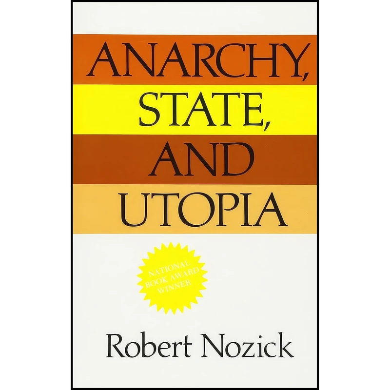 کتاب Anarchy, State, and Utopia اثر Robert Nozick انتشارات Basic Books