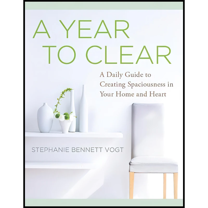 کتاب A Year to Clear اثر Stephanie Bennett Vogt انتشارات Hierophant Publishing