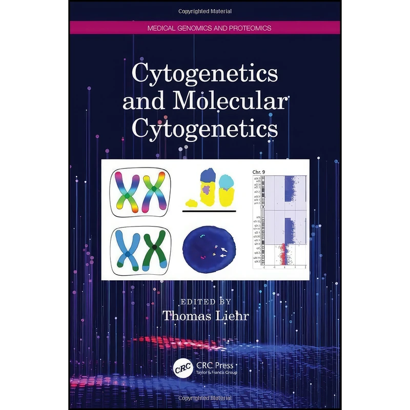 کتاب Cytogenetics and Molecular Cytogenetics  اثر Thomas Liehr انتشارات CRC Press