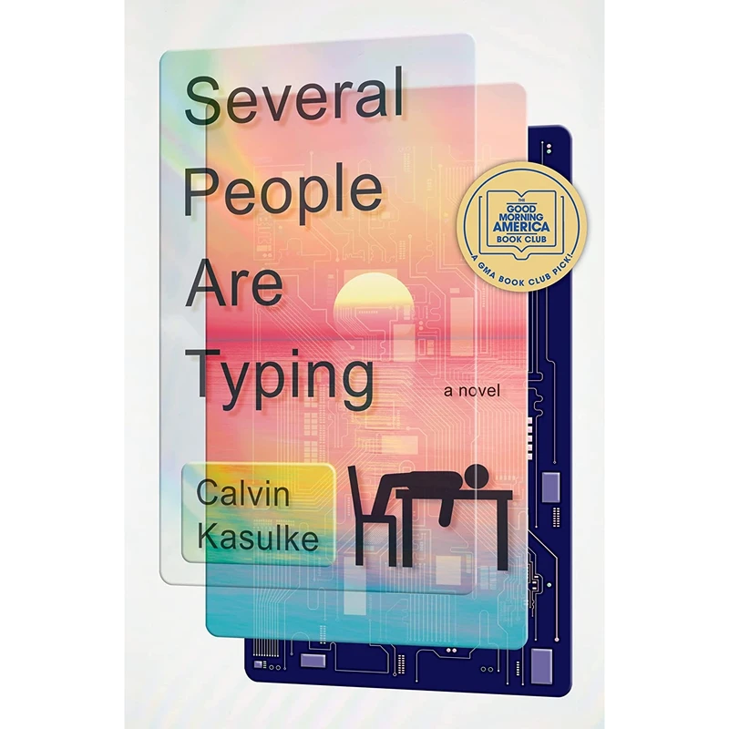 کتاب Several People Are Typing: A Novel اثر Calvin Kasulke انتشارات Doubleday