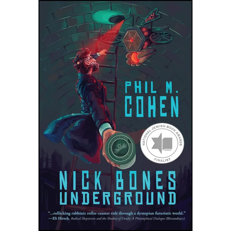 کتاب Nick Bones Underground اثر Phil M. Cohen انتشارات Koehler Books