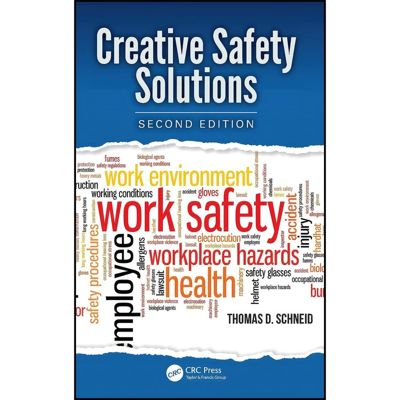 کتاب Creative Safety Solutions  اثر Thomas D Schneid انتشارات CRC Press