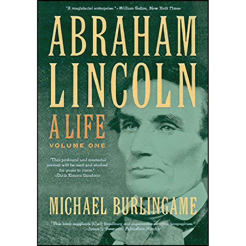 کتاب Abraham Lincoln اثر Michael Burlingame انتشارات Johns Hopkins University Press