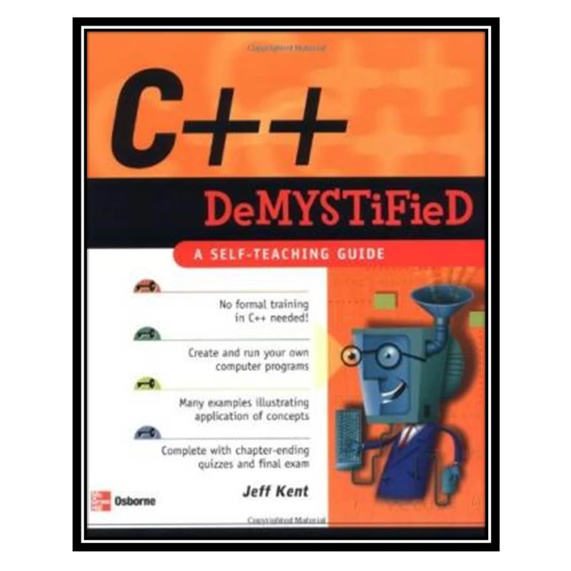 کتاب C++ Demystified اثر Jeff Kent انتشارات مؤلفین طلایی