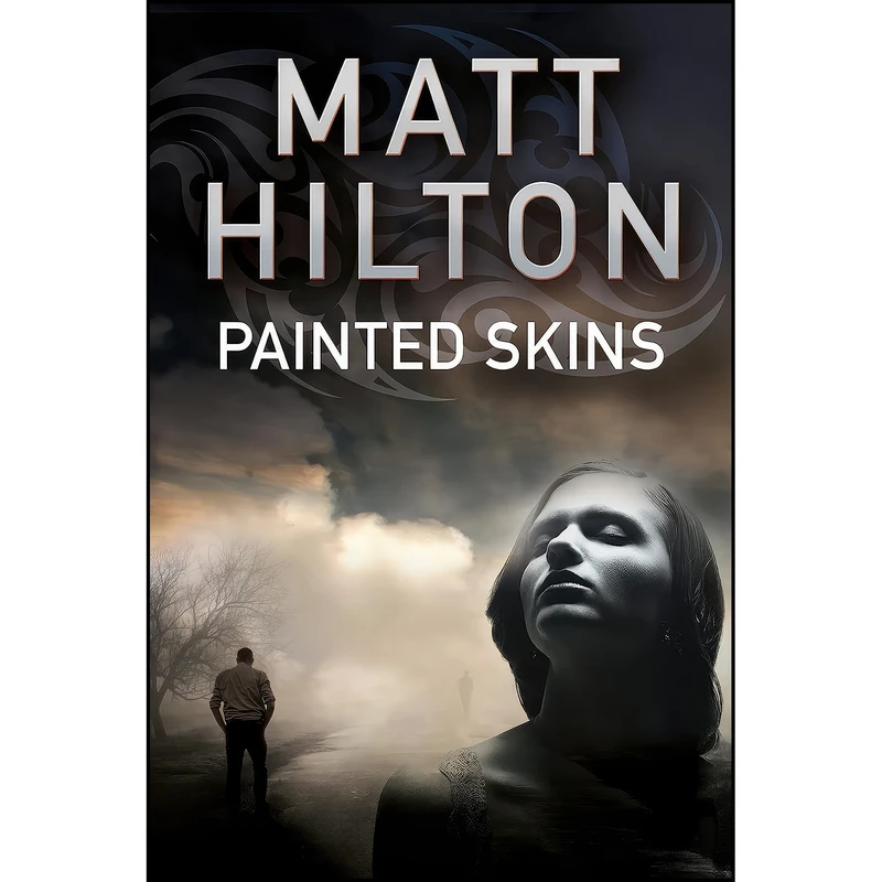 کتاب Painted Skins  اثر Matt Hilton انتشارات Severn House