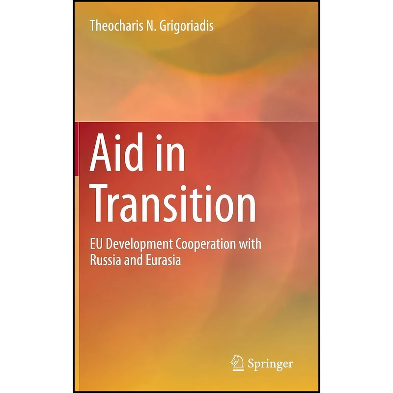 کتاب Aid in Transition اثر Theocharis N. Grigoriadis انتشارات Springer