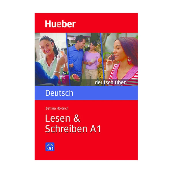 کتاب Lesen AND Schreiben A1 اثر BETTINA HOLDEICH انتشارات هوبر