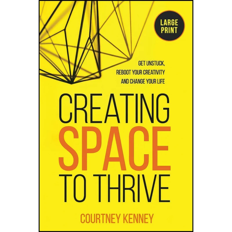 کتاب Creating Space to Thrive اثر Courtney Kenney انتشارات تازه ها