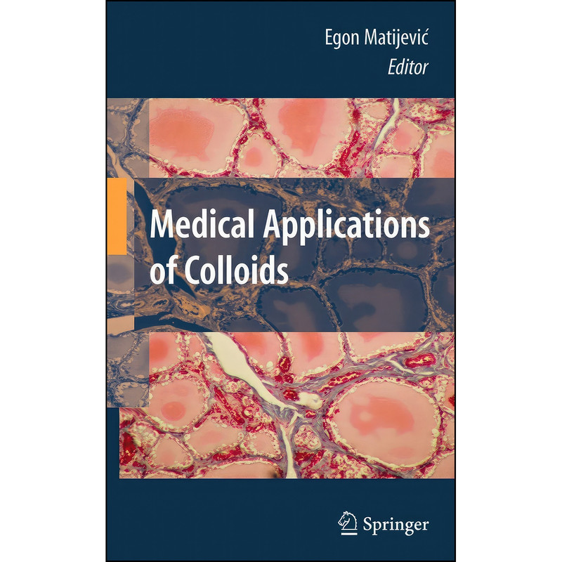 کتاب Medical Applications of Colloids اثر Egon Matijevic انتشارات Springer