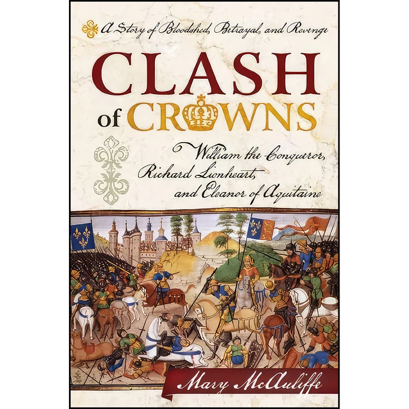کتاب Clash of Crowns اثر Mary McAuliffe انتشارات Rowman & Littlefield Publishers