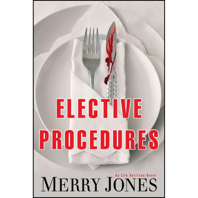 کتاب Elective Procedures اثر Merry Bloch Jones انتشارات Oceanview Publishing