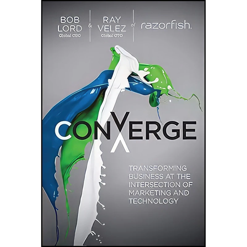 کتاب Converge اثر Bob W. Lord and Ray Velez انتشارات Wiley