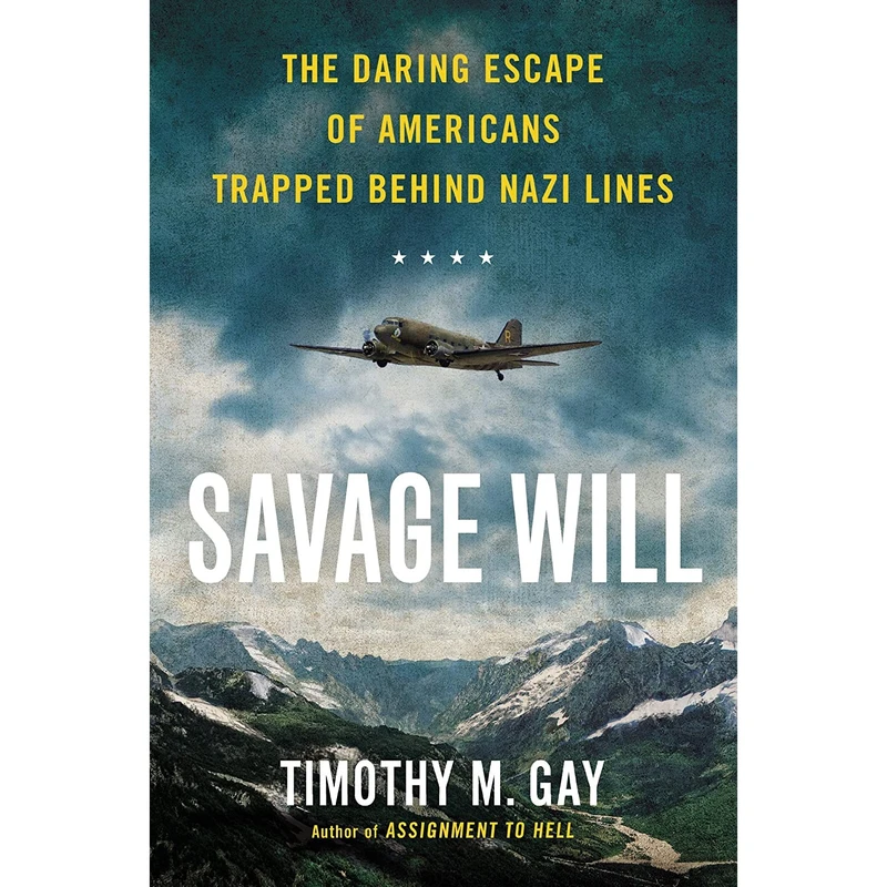 کتاب Savage Will اثر Timothy M. Gay انتشارات NAL