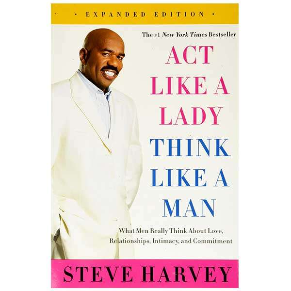 کتاب Act like a lady, think like a man اثر Steve Harvey انتشارات زبان مهر
