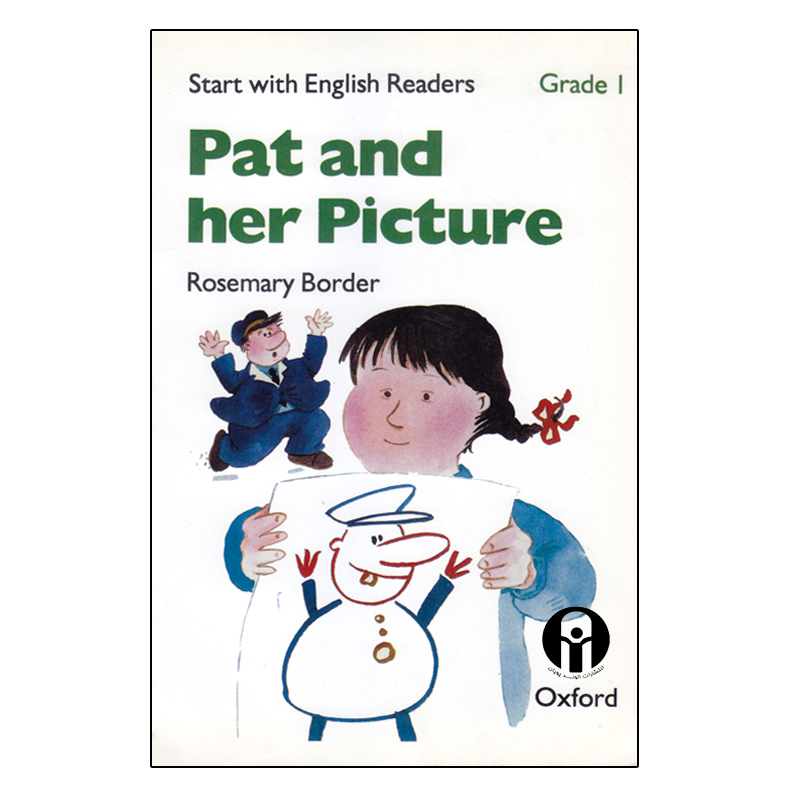 کتاب داستان Pat And Her Picture Grade 1 اثر Rosemary Border انتشارات الوندپویان